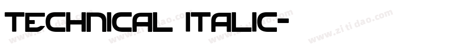 Technical Italic字体转换